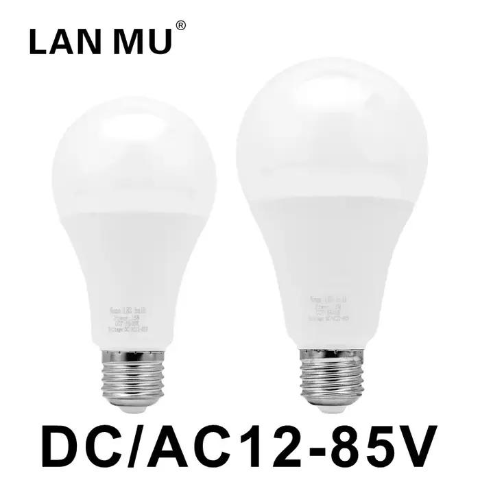 Ampoule LED E27 DC/AC 12V-85V, 3W 6W 9W 12W 15W 18W 25W, lumière basse tension 12 Volts, éclairage de projecteur, lampe blanc froid/chaud