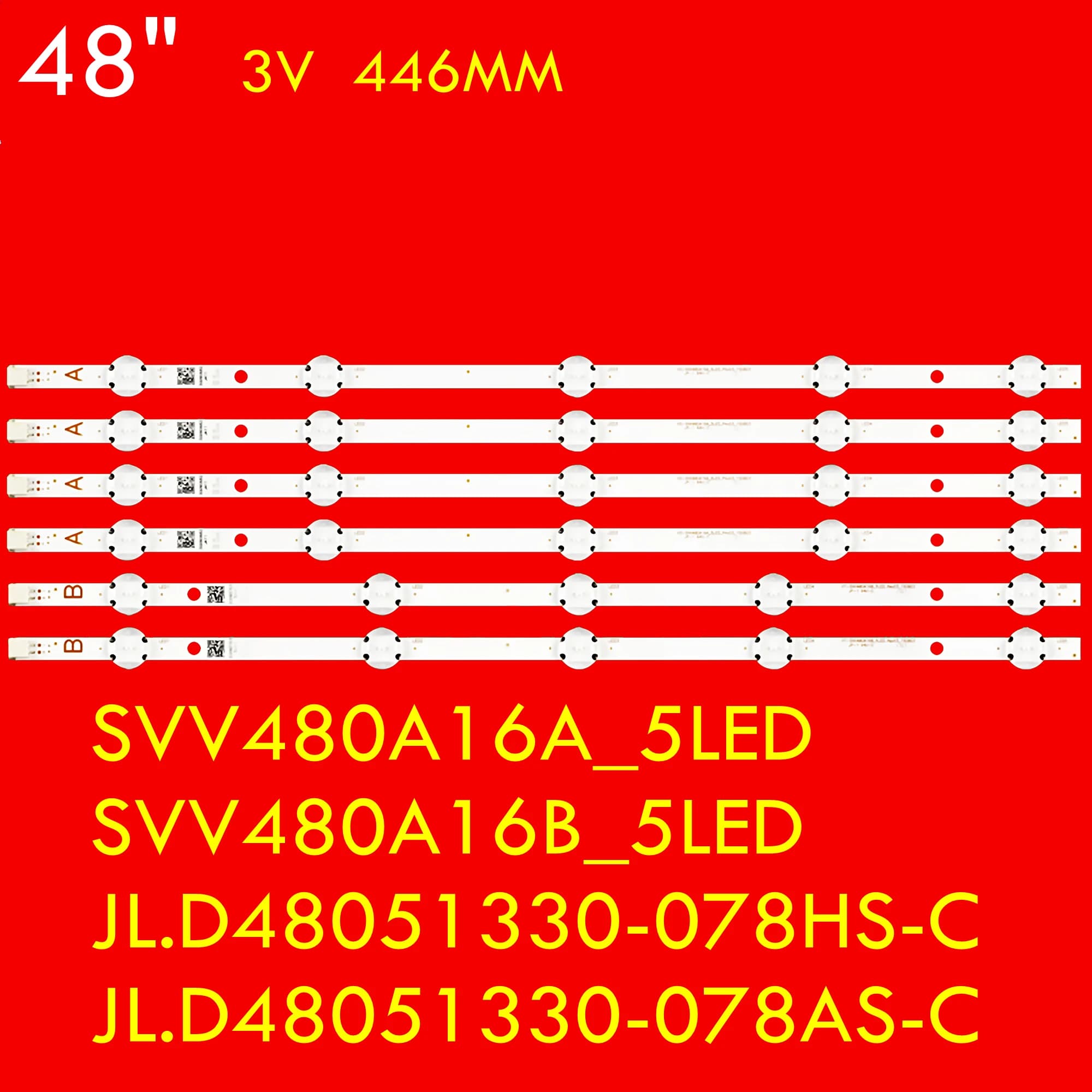 Rétroéclairage LED TV pour LT-48C770 LT-48C780 48FD7300 48HB6TPowered U SVV480A16A SVV480A16B 5LED J