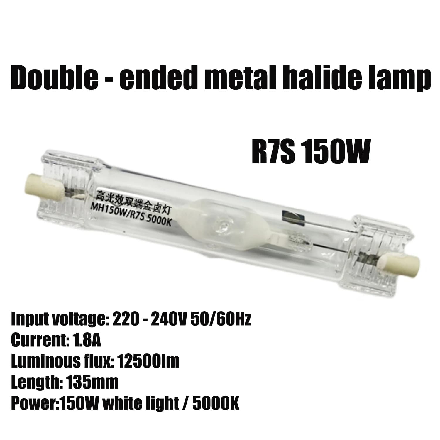 Lampe aux halogénures métalliques à double extrémité 150W R7S 5000K longueur 135MM lumière blanche